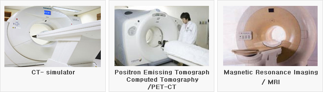 CT- simulator, Positron Emissing Tomograph Computed Tomography/ PET-CT, Magnetic Resonance Imaging / MRI